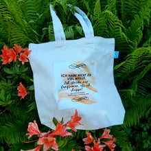 Lade das Bild in den Galerie-Viewer, Baumwoll-Tasche "Ich habe nicht zu viel Wolle..."